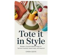 Tote It in Style: Modern Crochet Market Bags for Farmers’ Markets, Beach Days, and Beyond