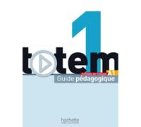 Totem 1 - Guide pédagogique