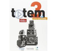 Totem B1. Cahier D'exercices