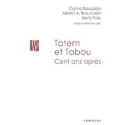Totem et Tabou,Cent Ans Après - Collectif - Le Bord De L'eau Eds - broché - Essai