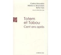 Totem & Tabou, Cent Ans Après