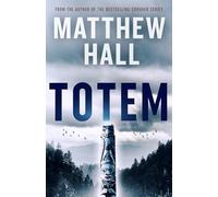 Totem: The gripping new crime thriller from the Bafta-winning screenwriter of BBC1’s Keeping Faith and bestselling author of the Jenny Cooper Coroner novels