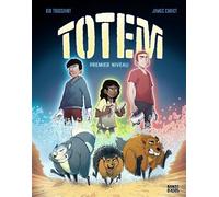 Totem, Tome 01 Premier niveau - Kid Toussaint - Bande d'ados - broché - Bande dessinée jeunesse