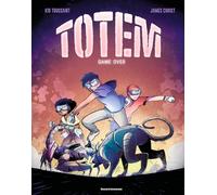 Totem, Tome 03: Game over
