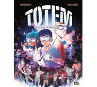 Totem, Tome 02: Deuxième niveau