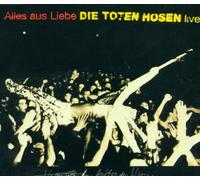 Toten Hosen,die - Alles aus Liebe(Live) [Import]