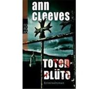 Totenblüte Cleeves, Ann (Auteur)