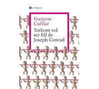 Tothom vol ser fill de Joseph Conrad