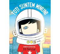Toti suntem minuni - R.J. Palacio
