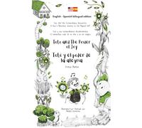 Toto and The Power of Joy / Totó y el poder de la alegría (bilingual edition English - Spanish)