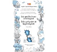 Toto and The Power of Perception / Totó y el poder de la percepción (bilingual edition English - Spanish)