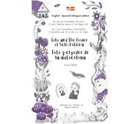 Toto and The Power of Self-esteem / Totó y el poder de la autoestima (bilingual edition English - Spanish)