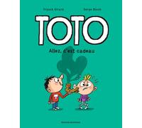 Toto BD, Tome 02: Allez, c'est cadeau !