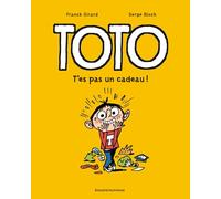 Toto BD, Tome 07: T'es pas un cadeau !