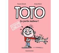 Toto - Tome 13 - Ça Porte Malheur