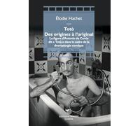 Totò des origines à l'original : Antonio De Curtis dit « Totò » dans le cadre de la dramaturgie comique