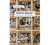 Toto-Dico #1 Glossaire encyclo-totopédique - François Giboulet - Strandflat - relié - Dictionnaire et encyclopédie