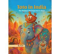 Toto In India: The Elephant Who Forgot How To Dance