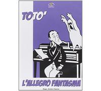 Toto' -L'Allegro Fantasma [Import]