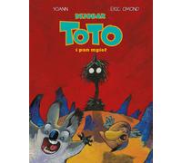 Toto le bec et le seigneur des brumes Volume 2