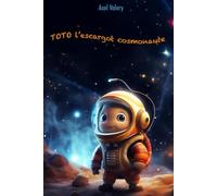 Toto l'escargot cosmonaute