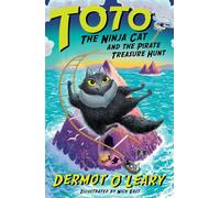 Toto the Ninja Cat and the Pirate Treasure Hunt Book 6 - Dermot O’Leary - Hodder Children's Books - ebook (ePub) - Livre