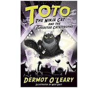 Toto The Ninja Cat And The Superstar Catastrophe