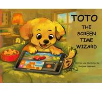 Toto the Screen Time Wizard