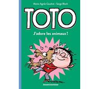 Toto, Tome 01: Toto, j'adore les animaux