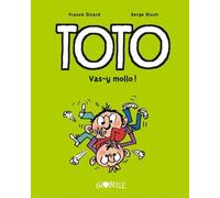 Toto BD, Tome 06: Vas-y mollo !