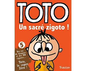 TOTO UN SACRE ZIGOTO