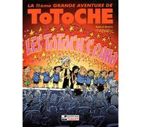 Totoche, tome 11 : Les Totoch's band