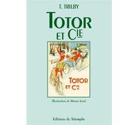 Totor et Cie - T. Trilby - Triomphe Eds Du - broché - Livre
