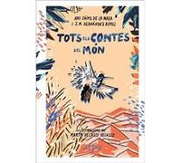 Tots Els Contes Del Món - [Livre en VO] Sáinz De La Maza, Aro, Hernández Ripoll, J M (Auteur)