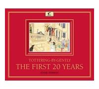 Tottering-by-Gently the First 20 Years Annie Tempest Annie Tempest (Auteur)