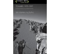 Touareg: 1973-1997 Vingt-cinq ans d'errance