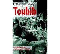 Toubib - Gilbert Schlogel - Fayard - broché - Roman