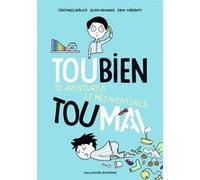 Toubien Toumal Julien Hirsinger (Auteur), Constance Verluca (Auteur), Cathy Karsenty (Illustration)