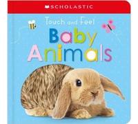 Touch and Feel Baby Animals Scholastic Early Learners Touch and Feel by Scholastic Scholastic , Scholastic Early Learners (Auteur)