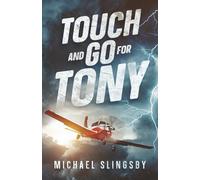 Touch and go for Tony
