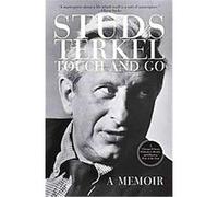 Touch and Go Studs Terkel (Auteur)