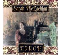 Touch by Mclachlan, Sarah (1994-03-06)