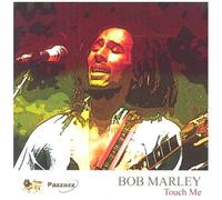 Bob Marley – Touch Me – Import