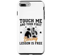 Touch Me and Your First Boxing Lesson is Free Funny Boxer Coque pour iPhone 7 Plus/8 Plus