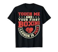Touch Me and Your First Boxing Lesson is Free T-Shirt Graphique avec Valeur