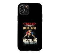 Touch Me and Your First Wrestling Leçon est Gratuite Coque pour iPhone 11 Pro