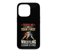 Touch Me and Your First Wrestling Leçon est Gratuite Coque pour iPhone 13 Pro