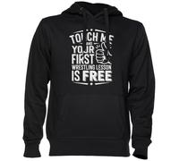 Touch Me and Your First Wrestling Lesson Noir Sweat À Capuche Sweat-Shirt Jersey Unisexe Homme Femme Black Unisex Hoodie