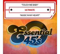 Touch Me Baby/Music in My Heart