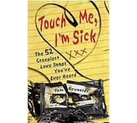 Touch Me, I'm Sick